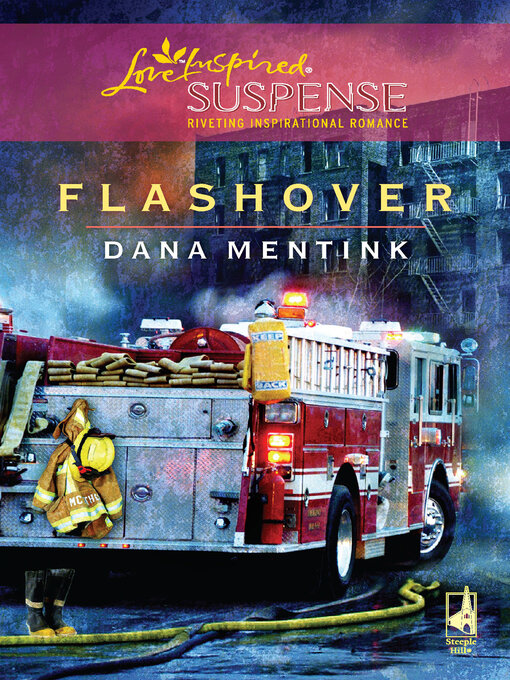 Title details for Flashover by Dana Mentink - Available